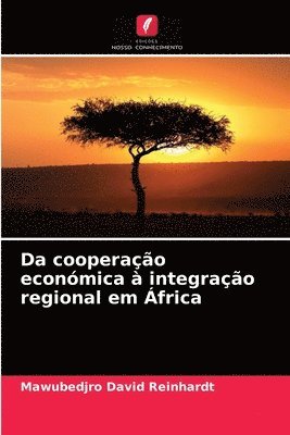 bokomslag Da cooperao econmica  integrao regional em frica