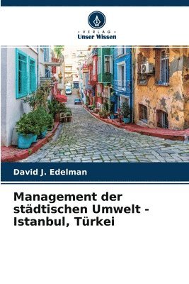 bokomslag Management der stdtischen Umwelt - Istanbul, Trkei