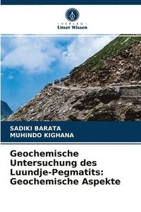 bokomslag Geochemische Untersuchung des Luundje-Pegmatits