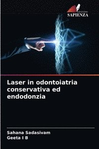 bokomslag Laser in odontoiatria conservativa ed endodonzia