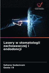 bokomslag Lasery w stomatologii zachowawczej i endodoncji