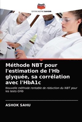 Mthode NBT pour l'estimation de l'Hb glyque, sa corrlation avec l'HbA1c 1