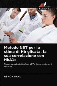 bokomslag Metodo NBT per la stima di Hb glicata, la sua correlazione con HbA1c