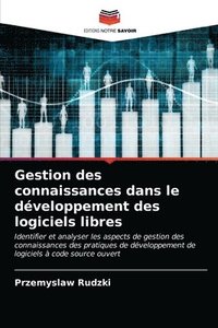 bokomslag Gestion des connaissances dans le developpement des logiciels libres