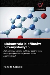 bokomslag Biokontrola biofilmw przemyslowych