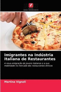 bokomslag Imigrantes na Indstria Italiana de Restaurantes