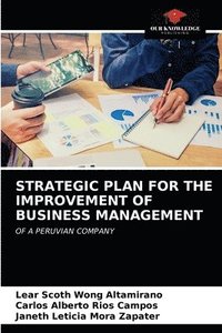 bokomslag Strategic Plan for the Improvement of Business Management