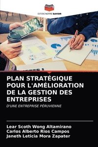 bokomslag Plan Stratgique Pour l'Amlioration de la Gestion Des Entreprises