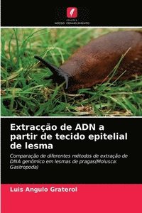 bokomslag Extraco de ADN a partir de tecido epitelial de lesma