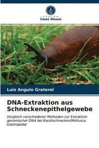 bokomslag DNA-Extraktion aus Schneckenepithelgewebe