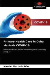 bokomslag Primary Health Care in Cuba vis--vis COVID-19