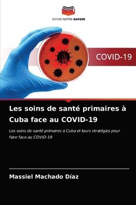 Les soins de sant primaires  Cuba face au COVID-19 1
