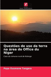 bokomslag Questes de uso da terra na rea do Office du Niger