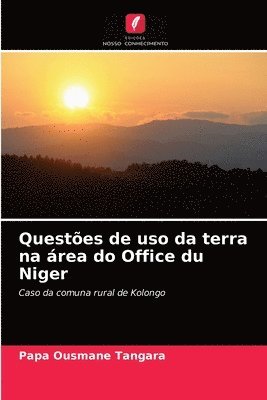 bokomslag Questes de uso da terra na rea do Office du Niger