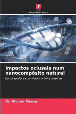 bokomslag Impactos oclusais num nanocompósito natural