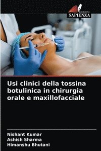 bokomslag Usi clinici della tossina botulinica in chirurgia orale e maxillofacciale
