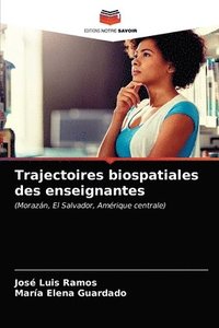 bokomslag Trajectoires biospatiales des enseignantes