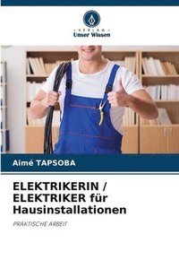 bokomslag ELEKTRIKERIN / ELEKTRIKER für Hausinstallationen