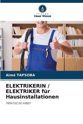 bokomslag ELEKTRIKERIN / ELEKTRIKER fr Hausinstallationen