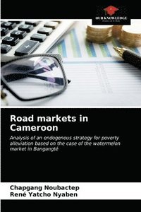 bokomslag Road markets in Cameroon