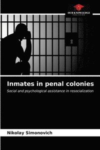 bokomslag Inmates in penal colonies