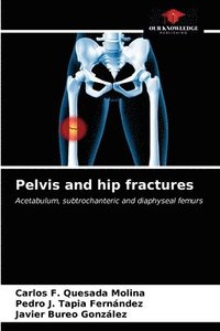 bokomslag Pelvis and hip fractures