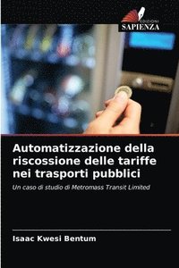 bokomslag Automatizzazione della riscossione delle tariffe nei trasporti pubblici