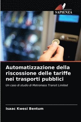 Automatizzazione della riscossione delle tariffe nei trasporti pubblici 1