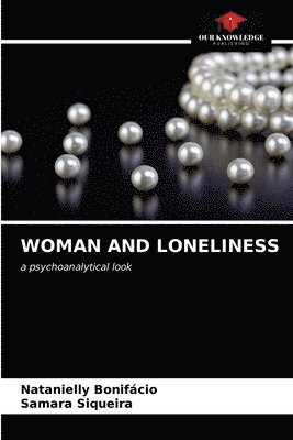 Woman and Loneliness 1