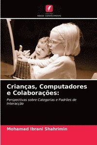 bokomslag Crianas, Computadores e Colaboraes