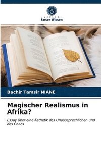 bokomslag Magischer Realismus in Afrika?