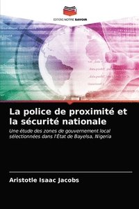 bokomslag La police de proximit et la scurit nationale