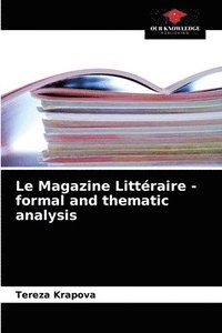 bokomslag Le Magazine Littraire - formal and thematic analysis