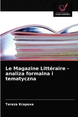 Le Magazine Littraire - analiza formalna i tematyczna 1