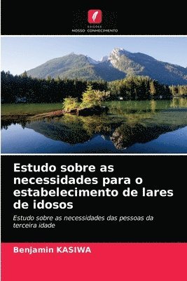 bokomslag Estudo sobre as necessidades para o estabelecimento de lares de idosos