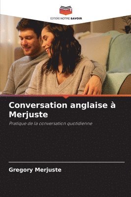 Conversation anglaise  Merjuste 1