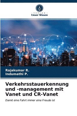 Verkehrsstauerkennung und -management mit Vanet und CR-Vanet 1