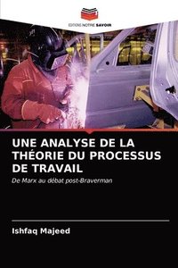 bokomslag Une Analyse de la Thorie Du Processus de Travail
