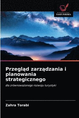 bokomslag Przegl&#261;d zarz&#261;dzania i planowania strategicznego