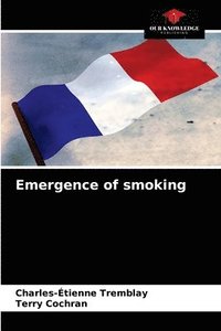 bokomslag Emergence of smoking