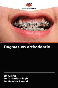 bokomslag Dogmes en orthodontie