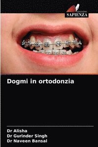 bokomslag Dogmi in ortodonzia