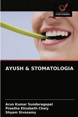 Ayush & Stomatologia 1