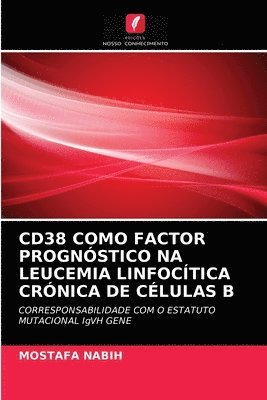 Cd38 Como Factor Prognstico Na Leucemia Linfoctica Crnica de Clulas B 1