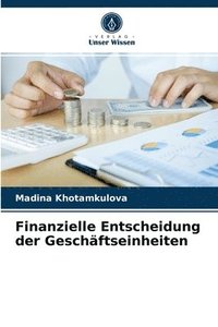 bokomslag Finanzielle Entscheidung der Geschftseinheiten