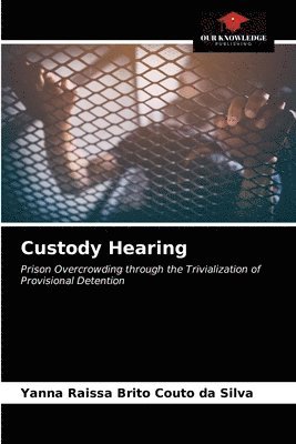 Custody Hearing 1