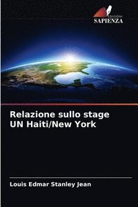 bokomslag Relazione sullo stage UN Haiti/New York