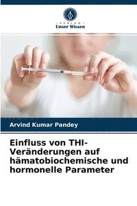 bokomslag Einfluss von THI-Veranderungen auf hamatobiochemische und hormonelle Parameter