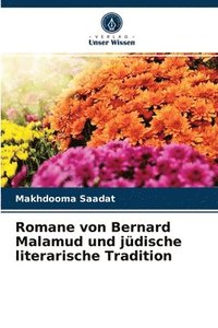 bokomslag Romane von Bernard Malamud und jdische literarische Tradition