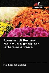 bokomslag Romanzi di Bernard Malamud e tradizione letteraria ebraica